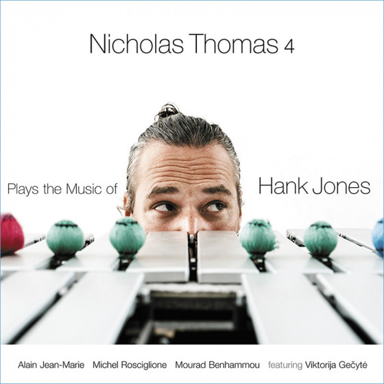 Nicholas Thomas 4 Plays the Music of Hank Jones